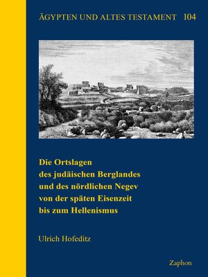 cover image of Die Ortslagen des judaischen Berglandes und des nordlichen Negev